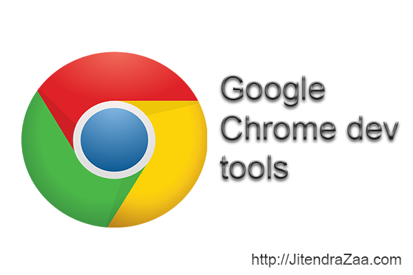 Tips to effectively use Google chrome developer tool