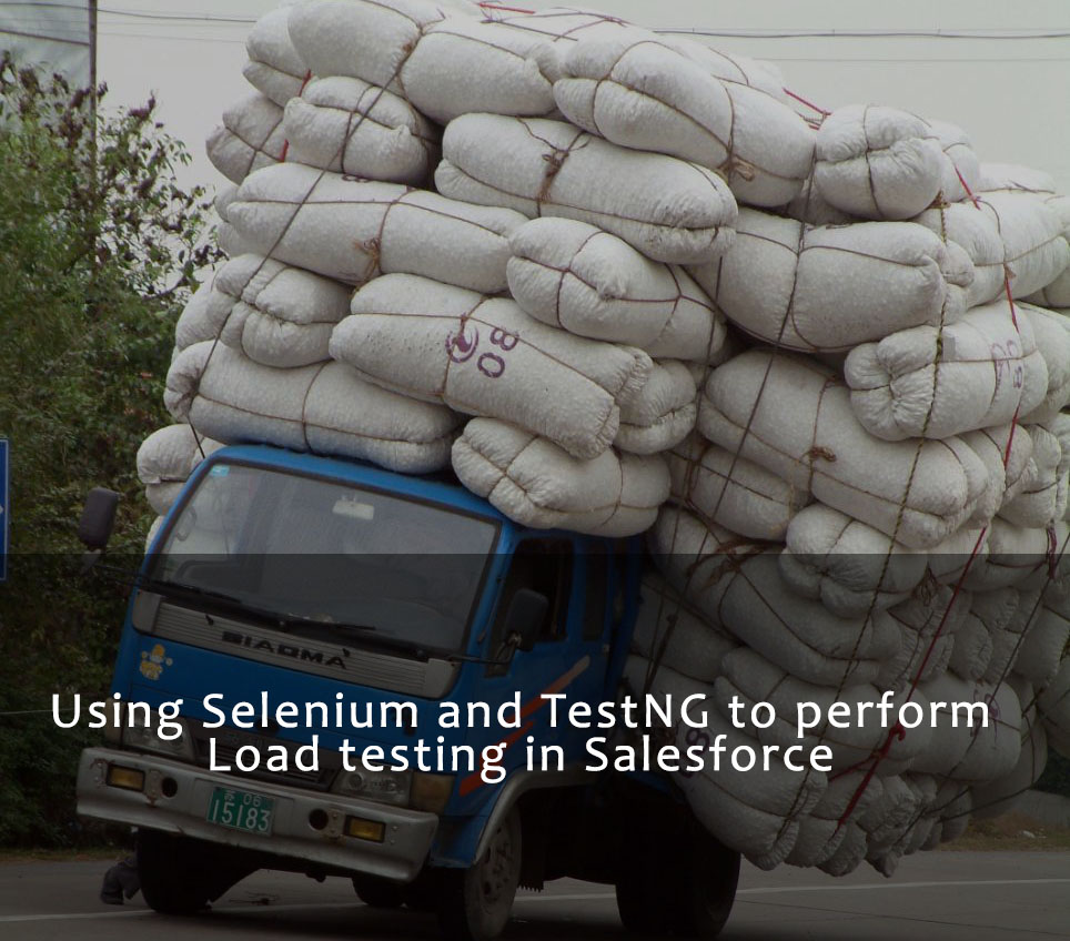 Performing Load Testing in Salesforce using Selenium and TestNG