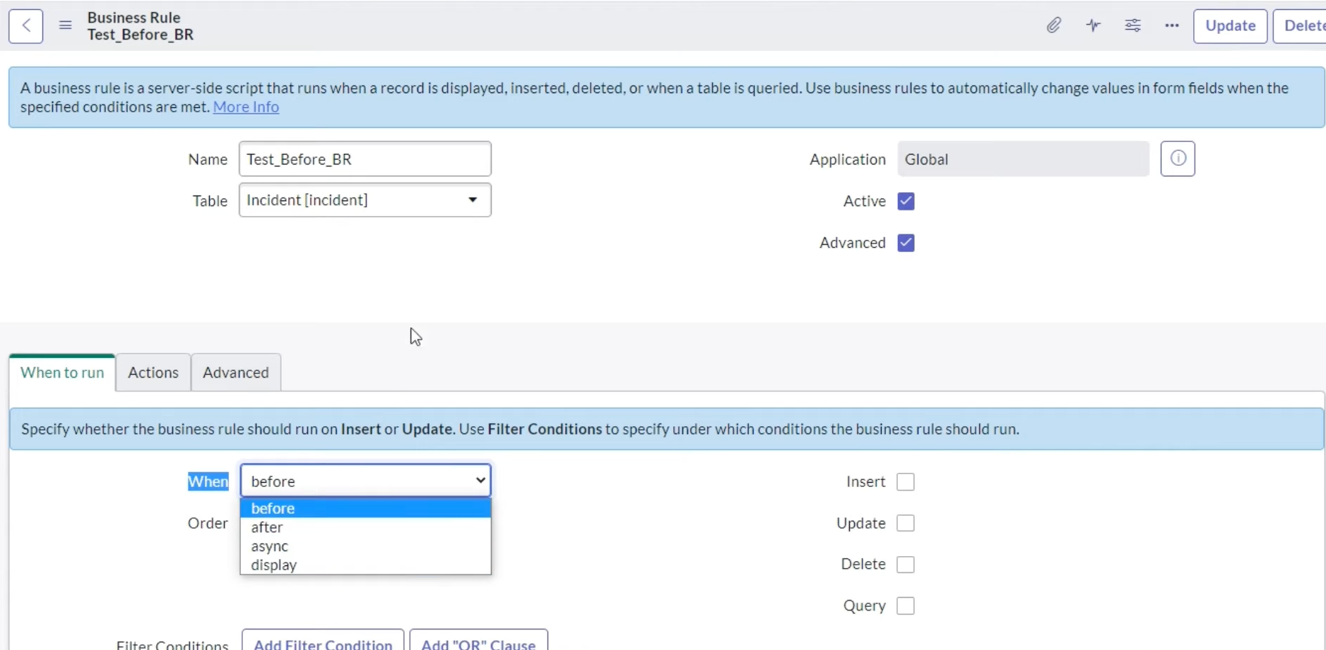 ServiceNow Business Rule When to Run tab showing before after async display trigger options